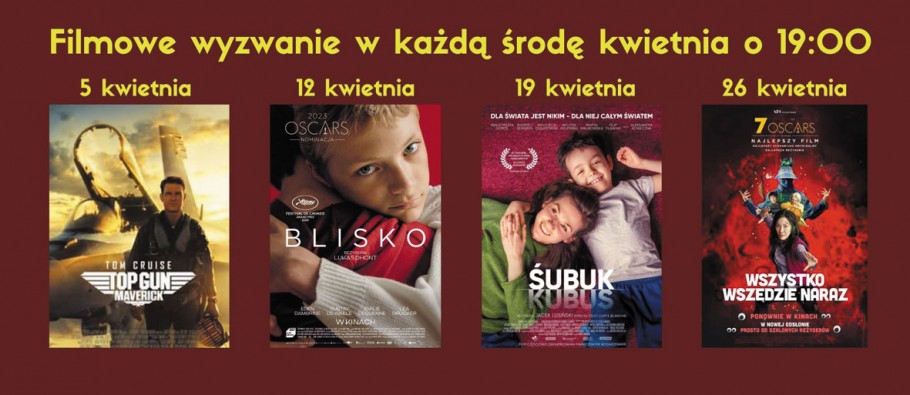 Filmowe Wyzwanie w Kinie Muza  – w każdą środę kwietnia o godz. 19.00